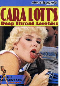 Cara Lotts Deep Throat Aerobics